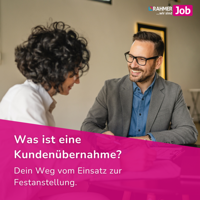  Kundenübernahme – was heißt das eigentlich?