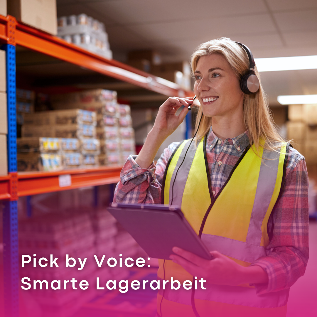 Pick by Voice: Smarte Lagerarbeit 